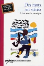 Des Mots en stéréo