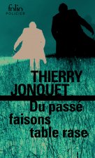 Du passé faisons table rase