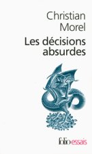 LES DECISIONS ABSURDES