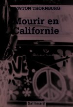 Mourir en Californie
