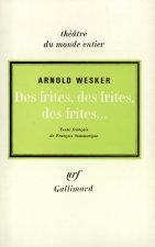 Des frites, des frites, des frites [Paris, Théâtre national populaire, 1972]