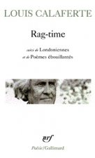 Rag-time / Londoniennes /Poèmes ébouillantés