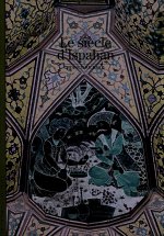 Le siècle d'Ispahan