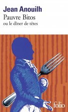 Pauvre Bitos ou Le 
