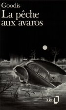 La pêche aux avaros