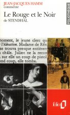 Le Rouge et le Noir de Stendhal (Essai et dossier)