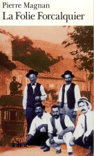 LA FOLIE FORCALQUIER