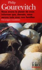 Nous avons le plaisir de vous informer que, demain, nous serons tués avec nos familles