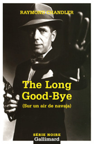 The long good-bye sur un air de navaja