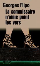 La commissaire n'aime point les vers