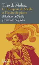 Le Trompeur de Séville et l'Invité de pierre/El Burlador de Sevilla y convidado de piedra