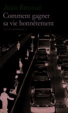 Comment gagner sa vie honnêtement