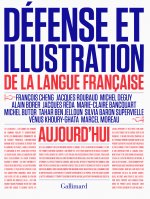 Defense et illustration de la langue francaise aujourd'hui