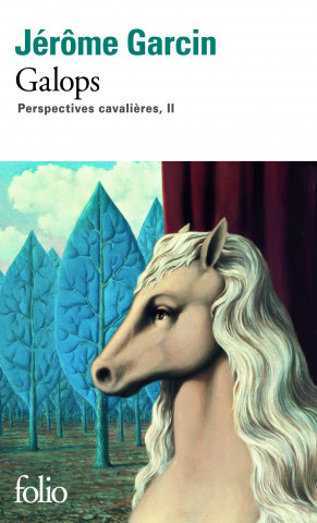 Galops (Perspectives cavalieres, II)