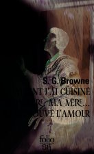 Comment j'ai cuisiné mon père, ma mère... et retrouvé l'amour