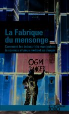 La fabrique du mensonge
