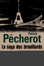 La saga des brouillards