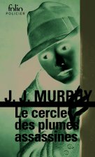 Le cercle des plumes assassines