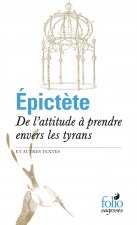 De l'attitude à prendre envers les tyrans et autres textes