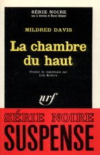 LA CHAMBRE DU HAUT