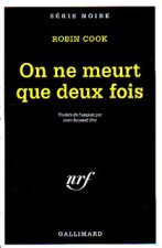 ON NE MEURT QUE DEUX FOIS