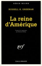 La reine d'Amérique