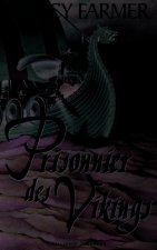 Prisonnier des Vikings