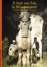IL ETAIT UNE FOIS LA MESOPOTAMIE