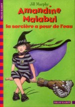 Amandine Malabul La sorciere a peur de l'eau