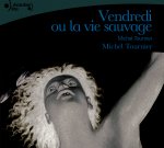 Vendredi ou la vie sauvage