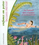 AU HASARD DES OISEAUX... ET AUTRES POEMES