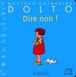 DIRE NON !