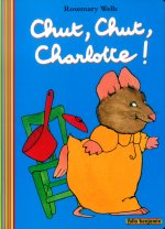 CHUT, CHUT, CHARLOTTE !