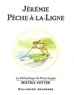 Jeremie Peche-a-la-Ligne (The Tale of Mr. Jeremy Fisher)