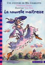 MLLE CHARLOTTE - 1 LA NOUVELLE MAITRESSE