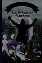 Le chevalier fantôme