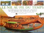 Le Nil au fil du temps la fabuleuse histoire de l'Égypte de la source du fleuve au delta