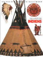 SUR LA PISTE DES INDIENS