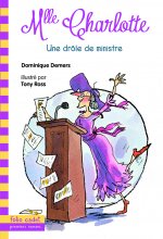 Mlle Charlotte, 4 : Une drôle de ministre