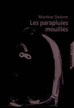 Les parapluies mouillés