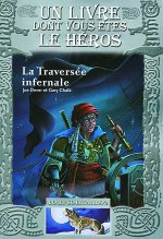 LOUP SOLITAIRE - 2 LA TRAVERSEE INFERNALE