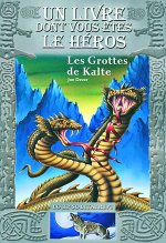 LOUP SOLITAIRE - 3 LES GROTTES DE KALTE