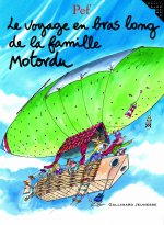 Le voyage en bras long de la famille Motordu