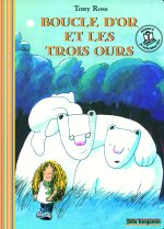 BOUCLE D'OR ET LES TROIS OURS