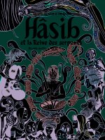 Hâsib et la Reine des serpents