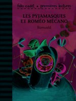 Les Pyjamasques et Roméo Mécano