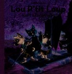 Lou P'tit Loup part à l'aventure