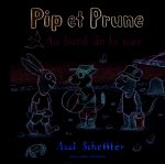 Pip et Prune : Au bord de la mer