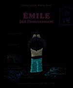 Émile fait l'enterrement
