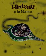 Le Piratosaure et les Martiens